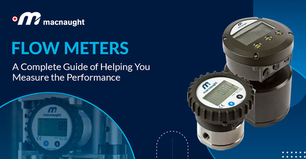 Flow Meters - A Complete Guide of Helping You Measure the Performance